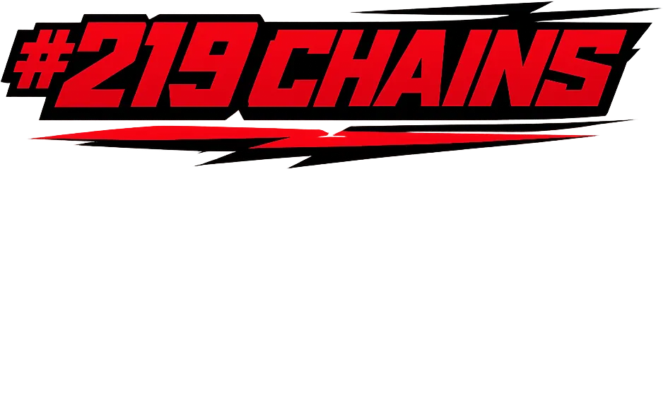 Red and black blocky text banner displaying #219 Chains for kart drivetrain components.