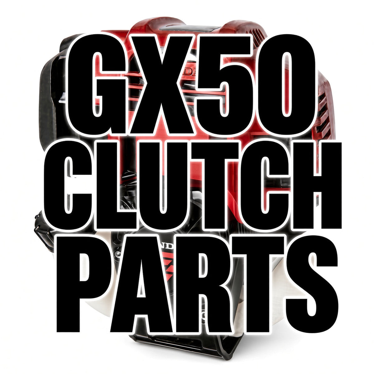 Honda GXH50 Compatibility Clutches
